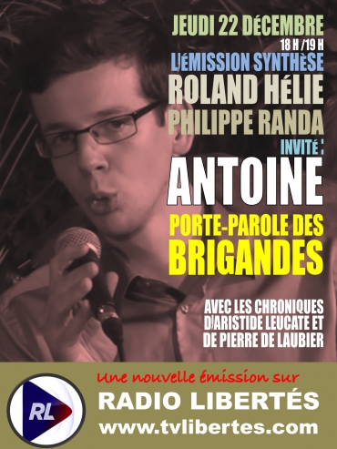 Antoine, porte-parole des Brigandes, invité de Radio Libertés.