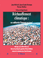 Réchauffement climatique : ces milliards d’hommes en trop ! de Jean-Michel & Jean-Claude Hermans, Thomas Malthus, Préface de Brigitte Bardot.
