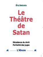 Éric Delcroix, Le Théâtre de Satan (éditions L’Æncre).