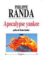 (Apocalypse yankee, 4e édition, Dualpha, 424 pages, 23 euros).